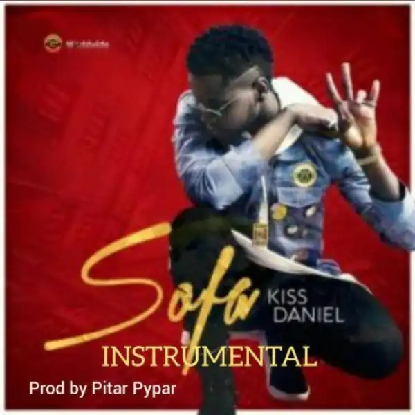Instrumental: Kiss Daniel - Sofa (Remake by Pitar Pypar)
